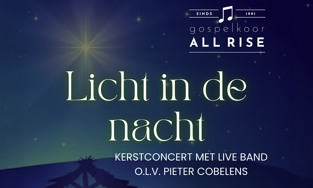 Licht in de Nacht – het kerstconcert van gospelkoor All Rise